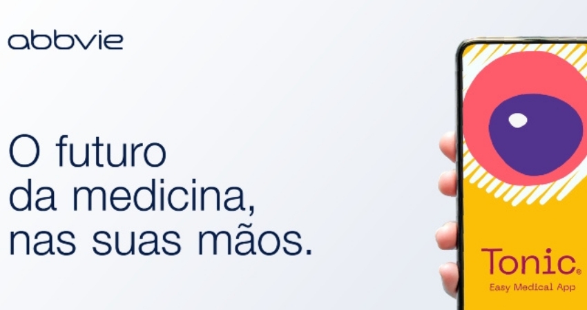 AbbVie junta-se &agrave; Tonic App para disponibilizar recursos m&eacute;dicos exclusivos em aplica&ccedil;&atilde;o m&oacute;vel