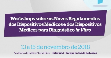 Infarmed organiza workshop sobre regulamentos dos dispositivos m&eacute;dicos