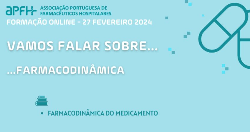 APFH organiza "Vamos falar sobre... Farmacodin&acirc;mica"