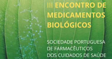 III Encontro de Medicamentos Biol&oacute;gicos da SPFCS decorre no pr&oacute;ximo m&ecirc;s