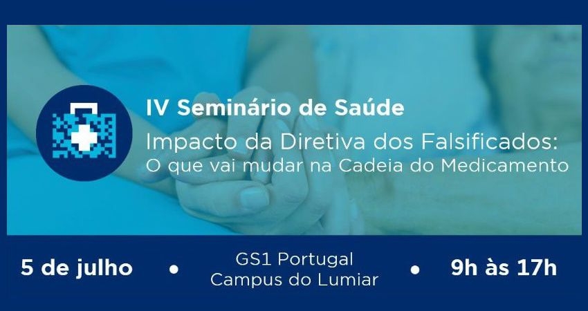 GS1 Portugal organiza mais uma edi&ccedil;&atilde;o do Semin&aacute;rio de Sa&uacute;de