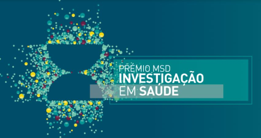 Pr&eacute;mio MSD de Investiga&ccedil;&atilde;o em Sa&uacute;de: prazo para candidaturas prolongado
