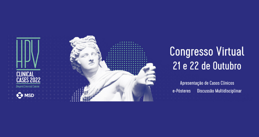 MSD organiza 4.&ordf; edi&ccedil;&atilde;o do Congresso Virtual HPV Clinical Cases 2022
