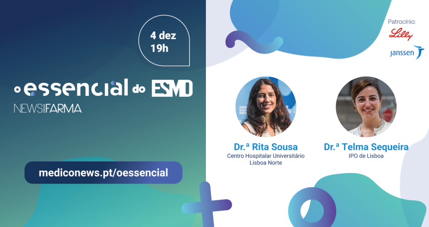 O Essencial do ESMO: palco de partilha de atualiza&ccedil;&otilde;es em Oncologia