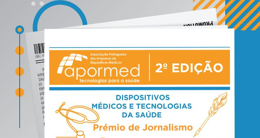 2.&ordf; edi&ccedil;&atilde;o do Pr&eacute;mio de Jornalismo da APORMED distingue trabalhos na &aacute;rea dos Dispositivos M&eacute;dicos