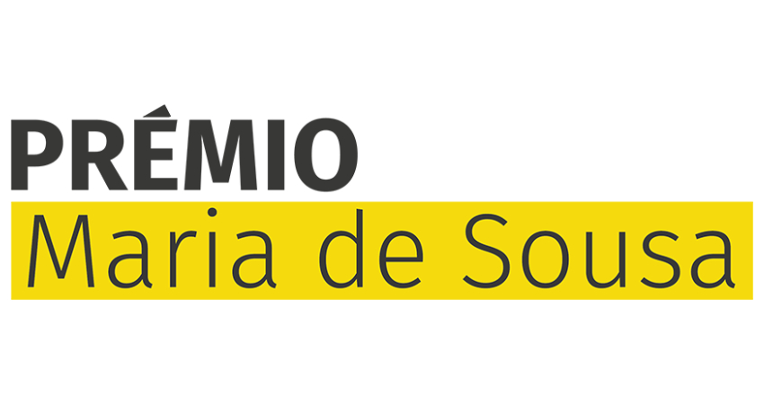 Candidaturas abertas &agrave; terceira edi&ccedil;&atilde;o do Pr&eacute;mio Maria de Sousa