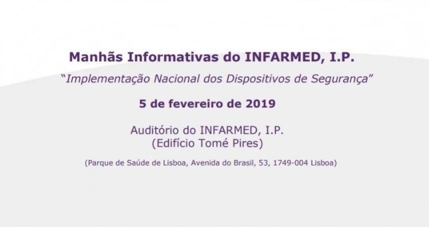 Infarmed recebe sess&atilde;o sobre a implementa&ccedil;&atilde;o nacional dos dispositivos de seguran&ccedil;a